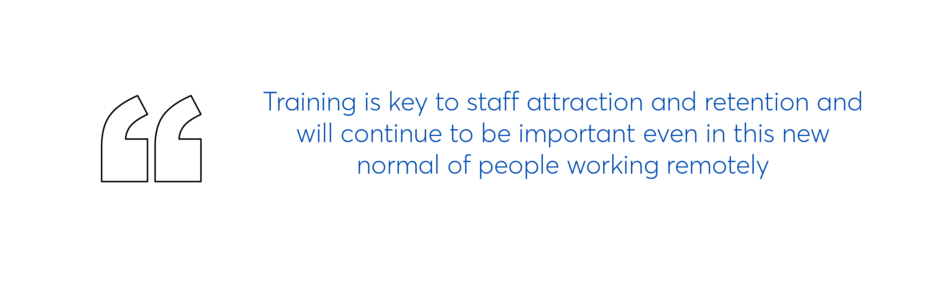 Training is key to staff attraction and retention
