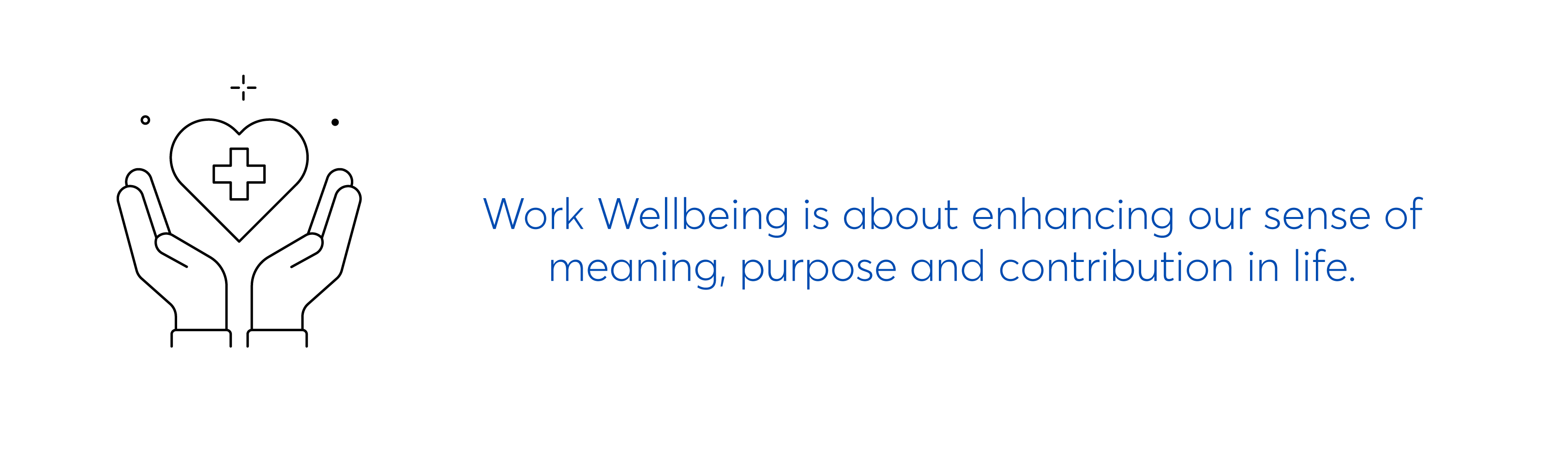 Wellbeing is about enhancing purpose
